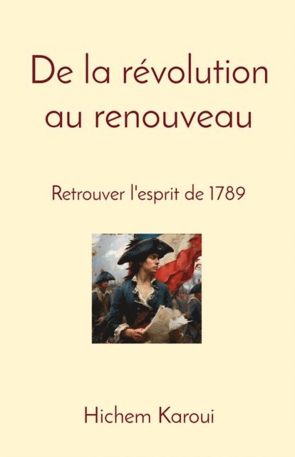 Hichem Karoui - De la révolution au renouveau, E-bok