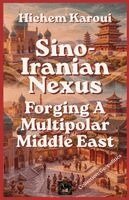Hichem Karoui - Sino-Iranian Nexus, Häftad