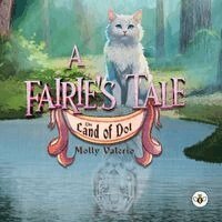 Molly Valerio - Fairie's Tale: The Land of Dol, Häftad