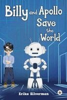 Erika Silverman - Billy and Apollo Save the World, Häftad