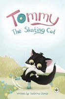 Sabrina Ukmar - Tommy the skating cat, Häftad