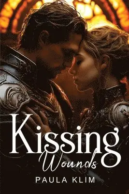 Paula Klim - Kissing Wounds, Häftad. Tillgänglighet: Lägg i varukorg