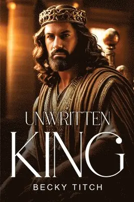 Becky Titch - Unwritten King, Häftad. Tillgänglighet: Lägg i varukorg