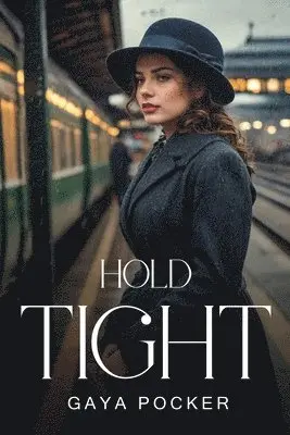 Gaya Pocker - Hold Tight, Häftad. Tillgänglighet: Lägg i varukorg