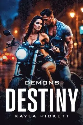 Kayla Pickett - Demons Destiny, Häftad. Tillgänglighet: Lägg i varukorg