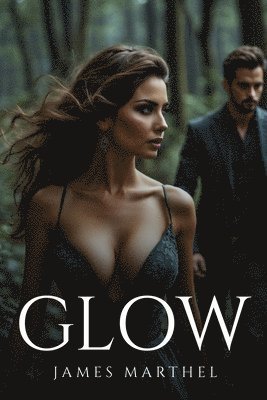 James Marthel - Glow, Häftad
