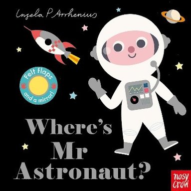 Where's Mr Astronaut? av Ingela P Arrhenius