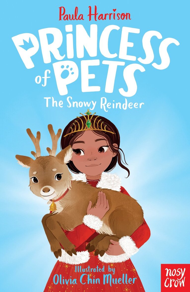 Paula Harrison - Princess of Pets: The Snowy Reindeer, Häftad