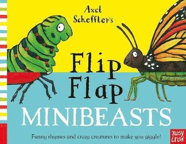 Axel Scheffler's Flip Flap Minibeasts av Nosy Crow Ltd