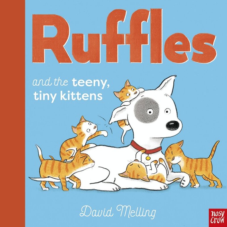 David Melling - Ruffles and the Teeny, Tiny Kittens, Häftad