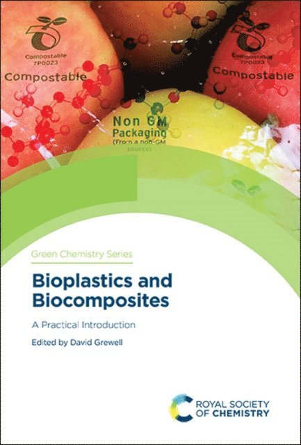David Grewell - Bioplastics and Biocomposites, E-bok