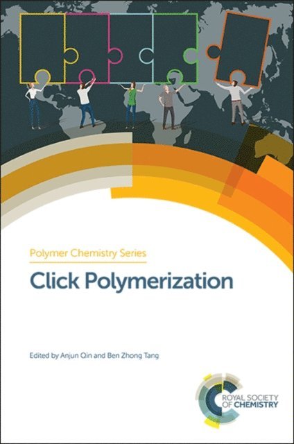Ben Zhong Tang, Anjun Qin - Click Polymerization, E-bok
