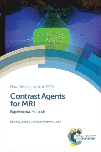 Matthew J Allen, Valerie C Pierre - Contrast Agents for MRI, E-bok