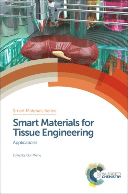 Qun Wang - Smart Materials for Tissue Engineering, E-bok