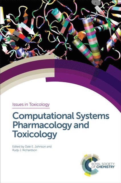 Dale E Johnson, Rudy J Richardson - Computational Systems Pharmacology and Toxicology, E-bok