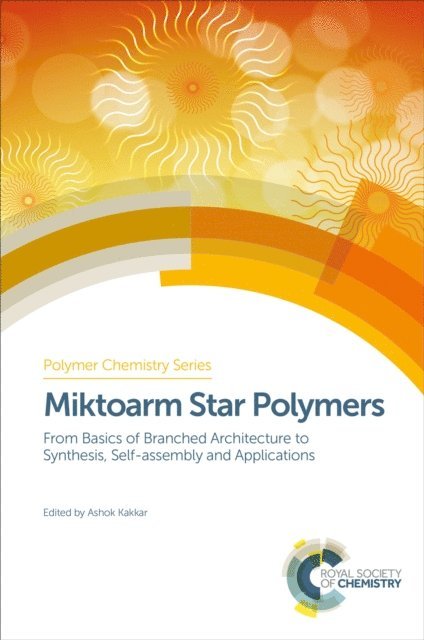 Ashok Kakkar - Miktoarm Star Polymers, E-bok