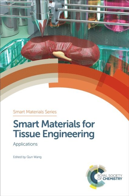Qun Wang - Smart Materials for Tissue Engineering, E-bok