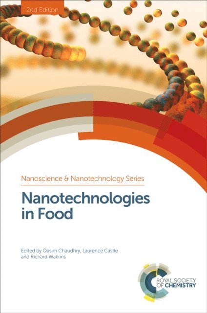 Richard Watkins, Laurence Castle, Qasim Chaudhry - Nanotechnologies in Food, E-bok