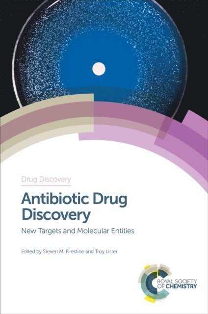 Troy Lister, Steven M Firestine - Antibiotic Drug Discovery, E-bok