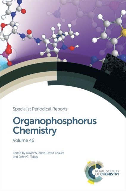 John C Tebby, David Loakes, David W Allen - Organophosphorus Chemistry, E-bok