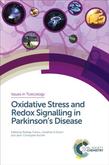 Jean-Christophe Rochet, Jonathan A Doorn, Rodrigo Franco - Oxidative Stress and Redox Signalling in Parkinson's Disease, E-bok
