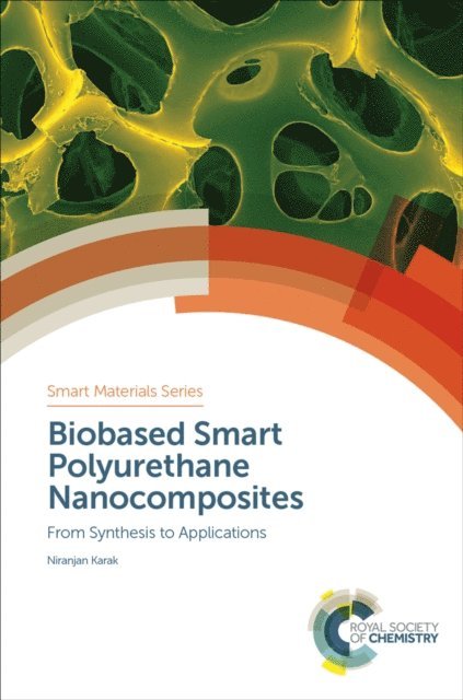 Niranjan Karak - Biobased Smart Polyurethane Nanocomposites, E-bok