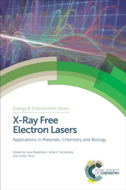 Junko Yano, Vittal Yachandra, Uwe Bergmann - X-Ray Free Electron Lasers, E-bok