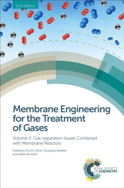 Adele Brunetti, Giuseppe Barbieri, Enrico Drioli - Membrane Engineering for the Treatment of Gases, E-bok