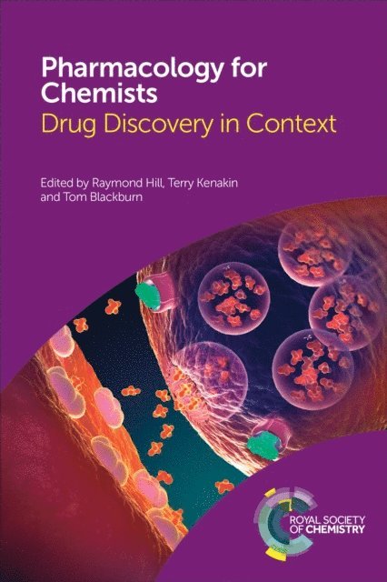 Tom Blackburn, Terry Kenakin, Raymond Hill - Pharmacology for Chemists, E-bok