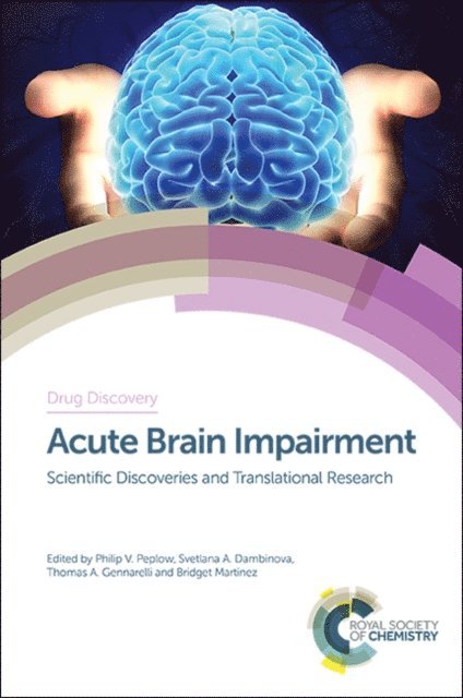 Bridget Martinez, Thomas A Gennarelli, Svetlana A Dambinova, Philip V Peplow - Acute Brain Impairment, E-bok