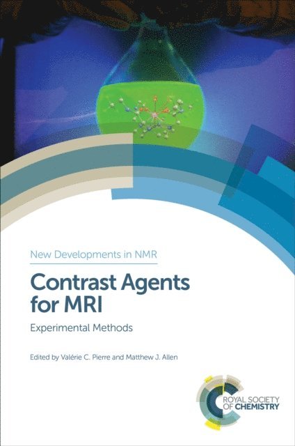 Matthew J Allen, Valerie C Pierre - Contrast Agents for MRI, E-bok