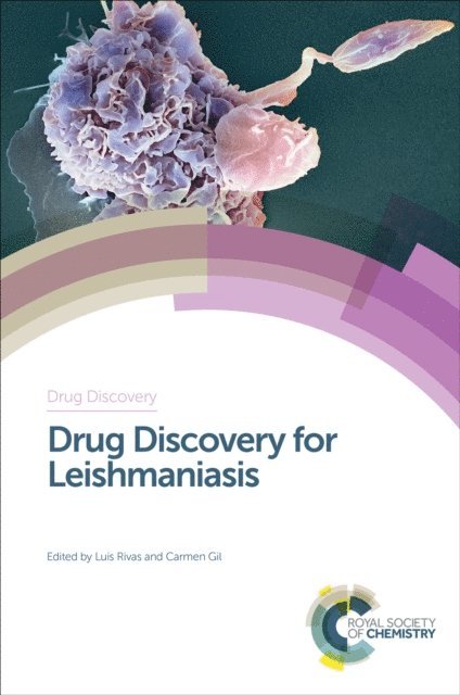 Carmen Gil, Luis Rivas - Drug Discovery for Leishmaniasis, E-bok