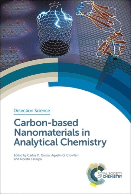 Alberto Escarpa, Agustin G Crevillen, Carlos D Garcia - Carbon-based Nanomaterials in Analytical Chemistry, E-bok