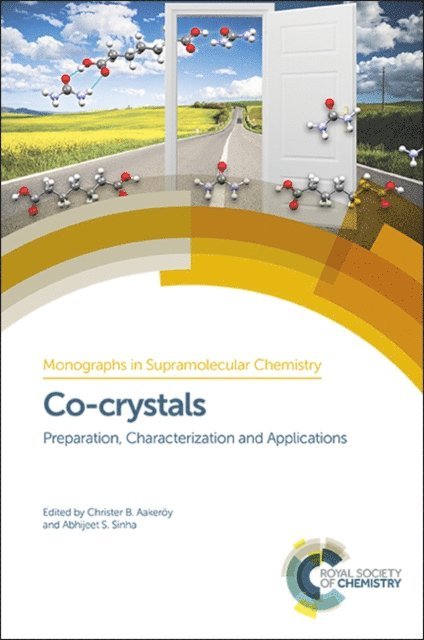 Abhijeet S Sinha, Christer B Aakeroy - Co-crystals, E-bok