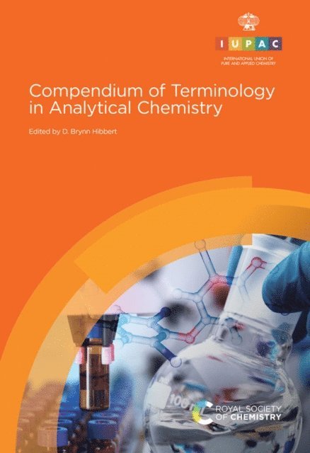 D Brynn Hibbert - Compendium of Terminology in Analytical Chemistry, E-bok