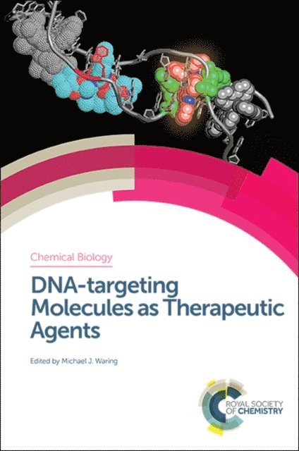 Michael J Waring - DNA-targeting Molecules as Therapeutic Agents, E-bok