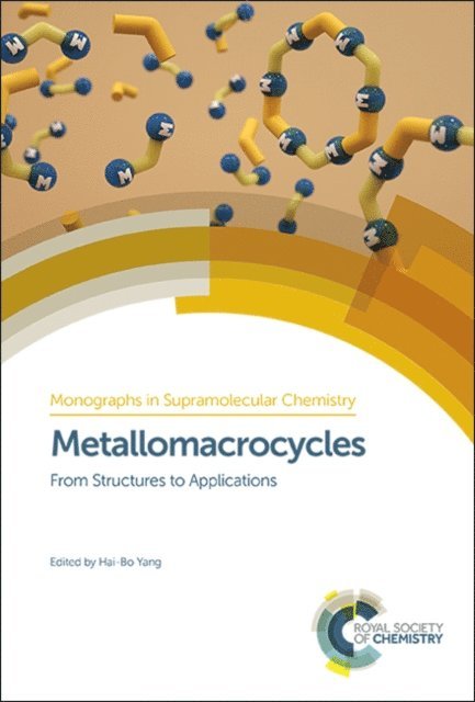 Hai-Bo Yang - Metallomacrocycles, E-bok