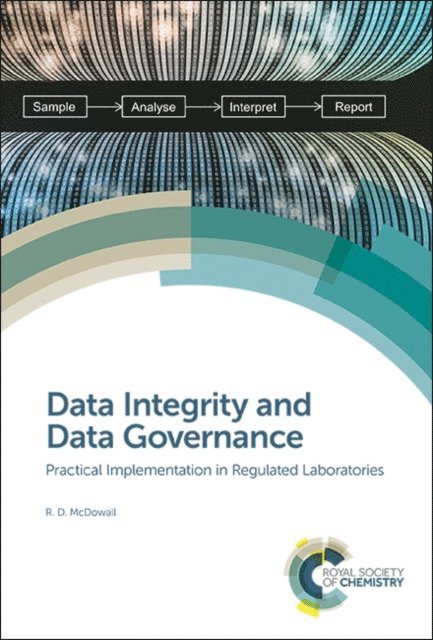 Robert D McDowall - Data Integrity and Data Governance, E-bok