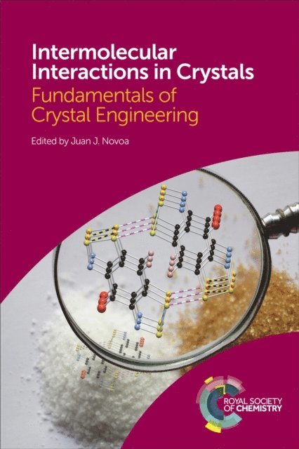 Juan J Novoa - Intermolecular Interactions in Crystals, E-bok