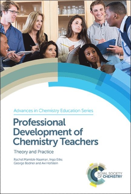 Avi Hofstein, George Bodner, Ingo Eilks, Rachel Mamlok-Naaman - Professional Development of Chemistry Teachers, E-bok