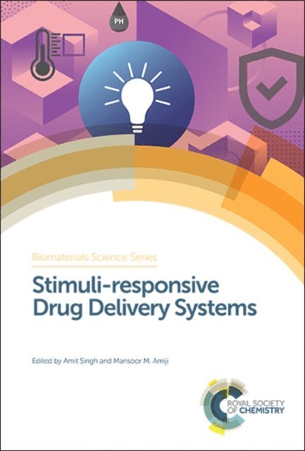 Mansoor M Amiji, Amit Singh - Stimuli-responsive Drug Delivery Systems, E-bok