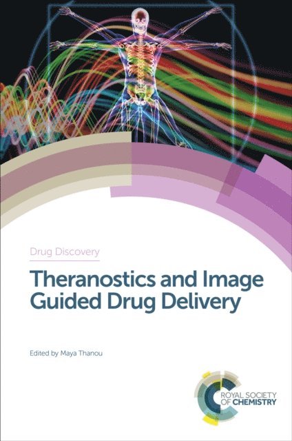 Maya Thanou - Theranostics and Image Guided Drug Delivery, E-bok