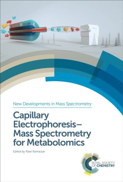 Rawi Ramautar - Capillary Electrophoresis-Mass Spectrometry for Metabolomics, E-bok