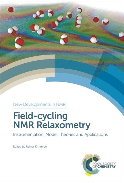 Rainer Kimmich - Field-cycling NMR Relaxometry, E-bok