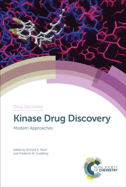 Frederick W Goldberg, Richard A Ward - Kinase Drug Discovery, E-bok