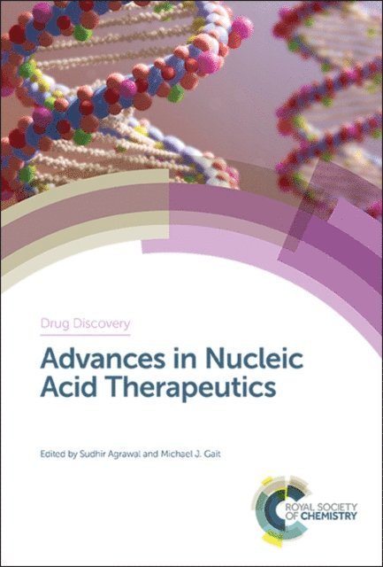 Michael J Gait, Sudhir Agrawal - Advances in Nucleic Acid Therapeutics, E-bok
