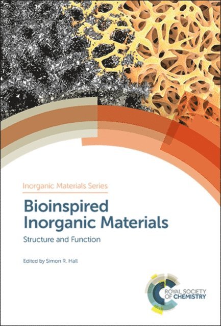 Simon R Hall - Bioinspired Inorganic Materials, E-bok
