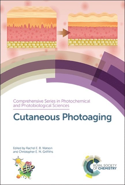 Christopher E M Griffiths, Rachel E B Watson - Cutaneous Photoaging, E-bok