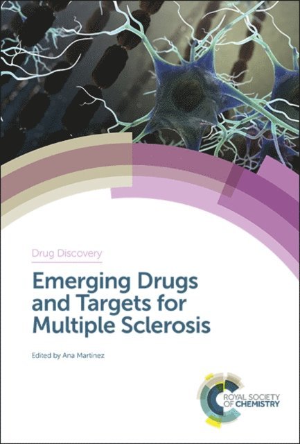 Ana Martinez - Emerging Drugs and Targets for Multiple Sclerosis, E-bok