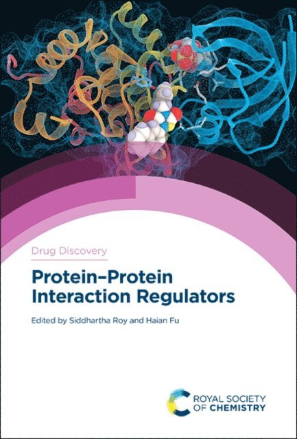 Haian Fu, Siddhartha Roy - Protein-Protein Interaction Regulators, E-bok
